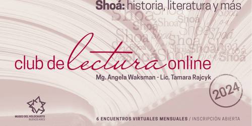 imagen del curso SHOÁ: HISTORIA Y LITERATURA | “CLUB DE LECTURA 2024”